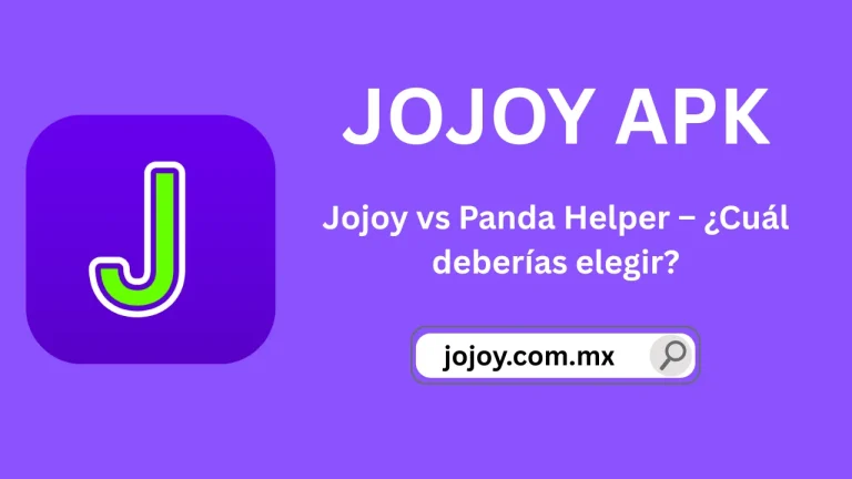 Jojoy vs Panda Helper – ¿Cuál deberías elegir?